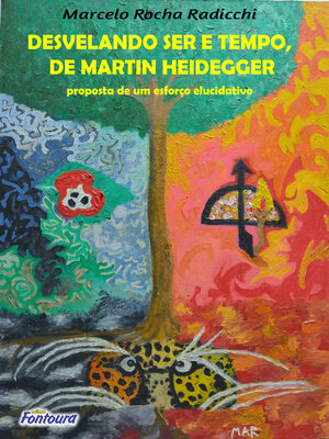 cover image of Desvelando ser e tempo, de Martin Heidegger